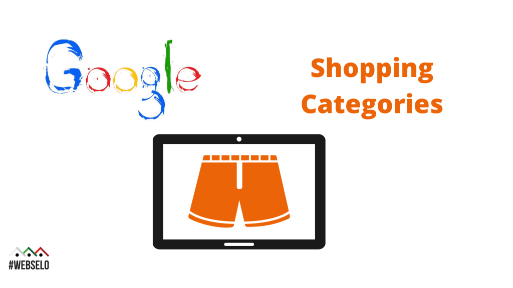 Google Shopping Категории: Какво са и Как да ги Използвате, за да Подобрите Кампаниите си